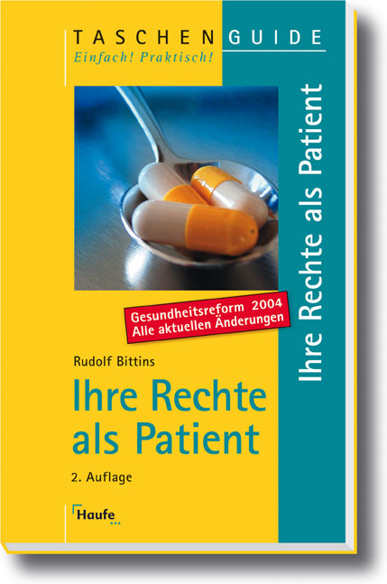 Ihre Rechte als Patient - Rudolf Bittins