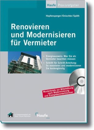 Renovieren und Modernisieren für Vermieter und Wohnungseigentümer - Georg Hopfensperger, Stefan Onischke, Harald Spöth