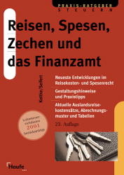 Reisen, Spesen, Zechen und das Finanzamt - Klaus Kottke, Michael Seifert