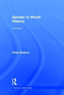 Gender in World History - Peter N. Stearns