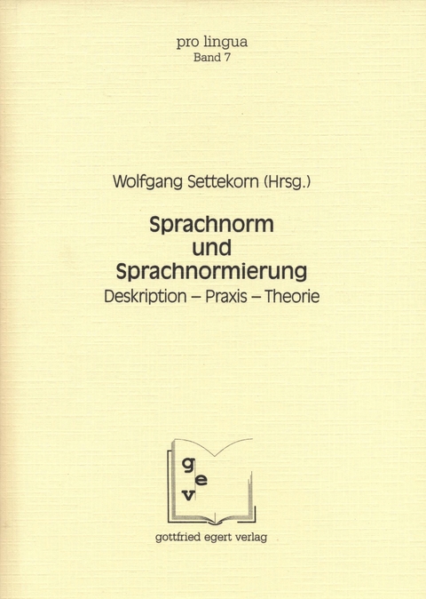 Sprachnorm und Sprachnormierung - 