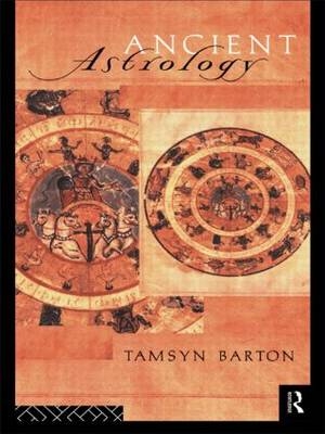 Ancient Astrology -  Tamysn Barton