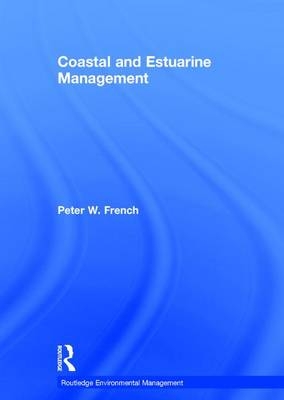 Coastal and Estuarine Management -  Peter French