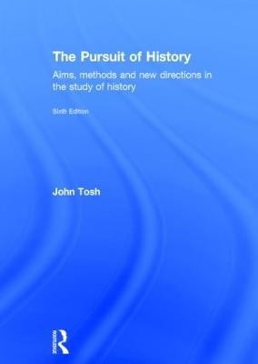 The Pursuit of History - John Tosh