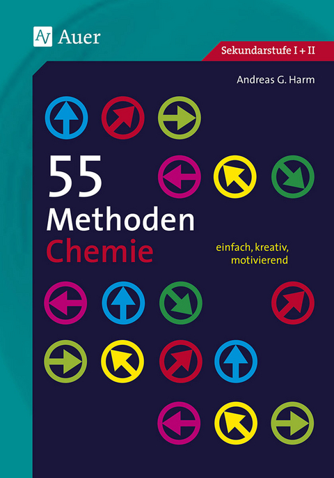 55 Methoden Chemie - Andreas G. Harm