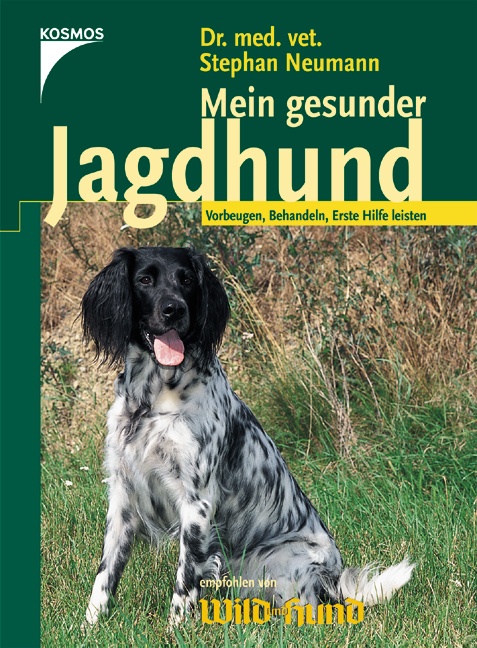 Mein gesunder Jagdhund - Stephan Neumann