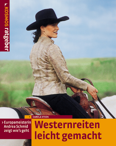 Westernreiten leicht gemacht - Carola Stern