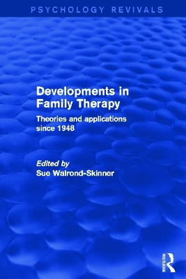 Developments in Family Therapy - 