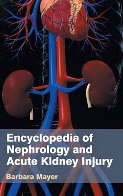 Encyclopedia of Nephrology and Acute Kidney Injury - 