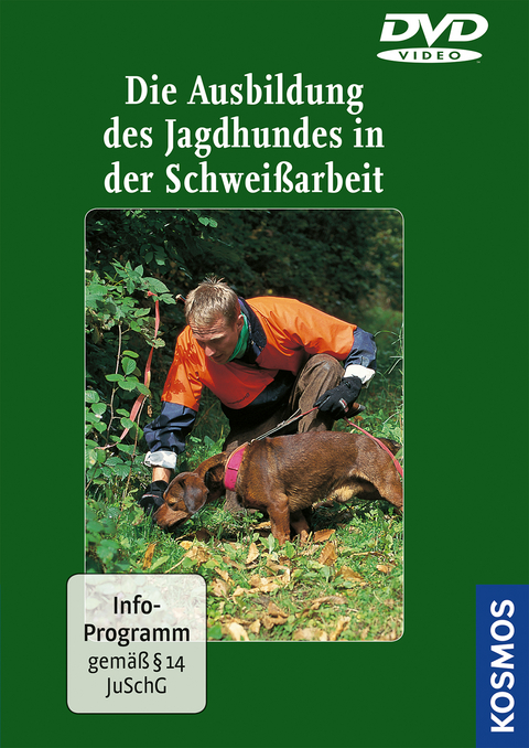 Die Ausbildung des Jagdhundes in der Schweißarbeit DVD