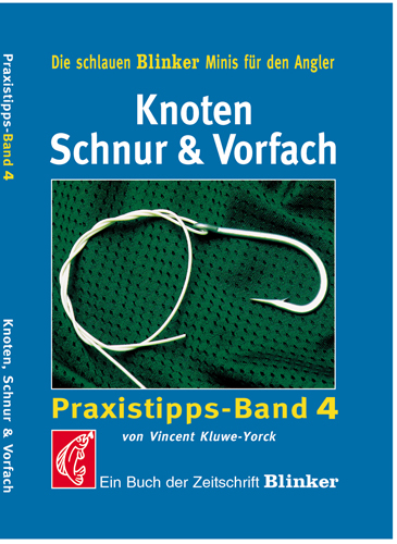 Knoten, Schnur & Vorfach - Vincent Kluwe-Yorck