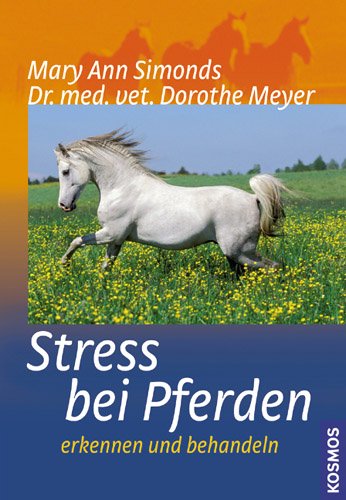 Stress bei Pferden - Mary A Simonds, Dorothe Meyer