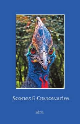 Scones & Cassowaries -  Kira