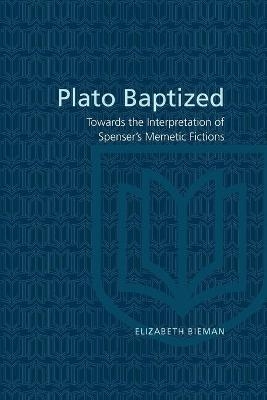 Plato Baptized - Elizabeth Bieman