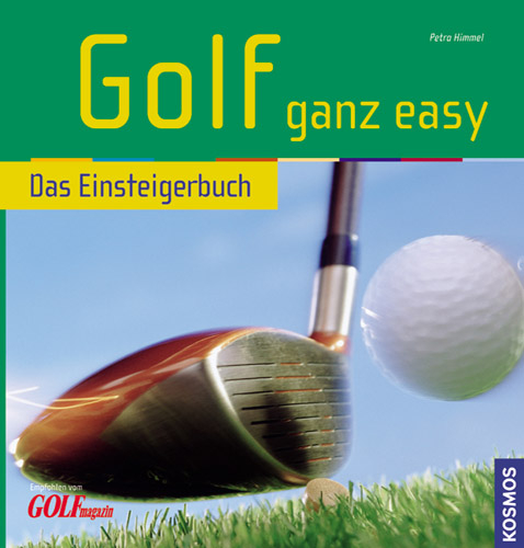 Golf ganz easy - Petra Himmel