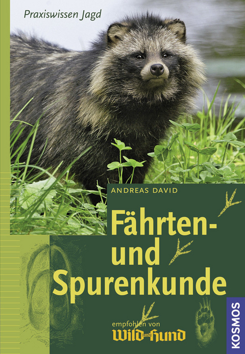 Fährten- und Spurenkunde - Andreas David