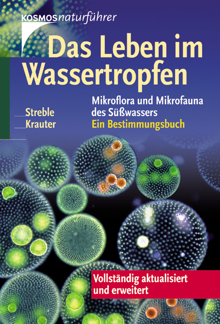 Das Leben im Wassertropfen - Heinz Streble, Dieter Krauter