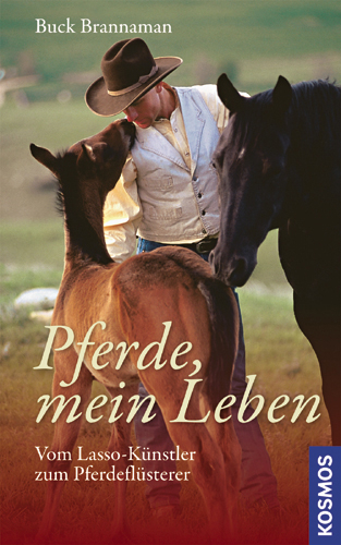 Pferde, mein Leben - Buck Brannaman