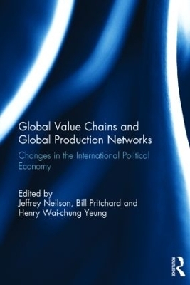 Global Value Chains and Global Production Networks - 