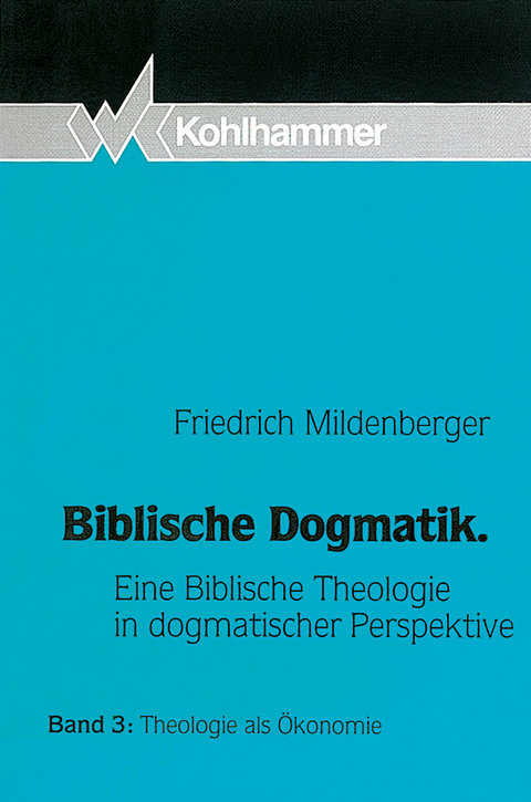 Theologie als Ökonomie - Friedrich Mildenberger