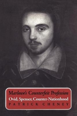 Marlowe's Counterfeit Profession - Patrick Cheney