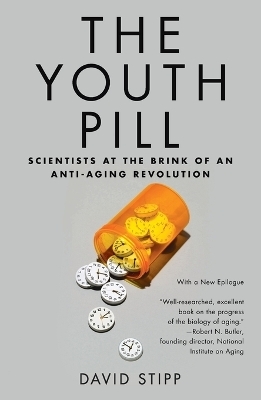 The Youth Pill - David Stipp