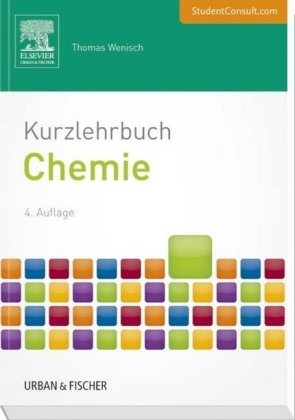 Kurzlehrbuch Chemie - Thomas Wenisch