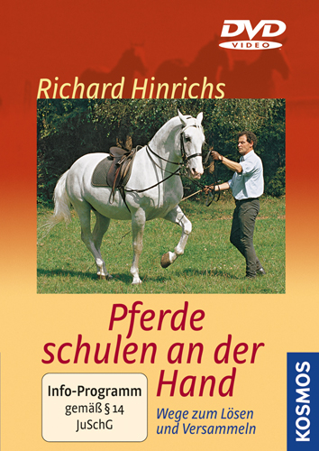 Pferde schulen an der Hand - Richard Hinrichs