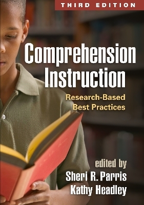 Comprehension Instruction, Third Edition - 