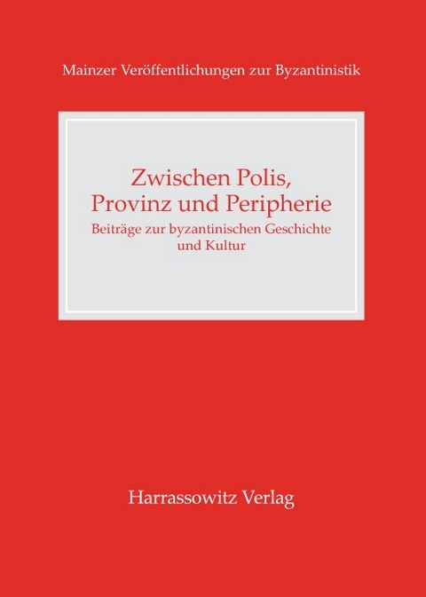 Zwischen Polis, Provinz und Peripherie - 