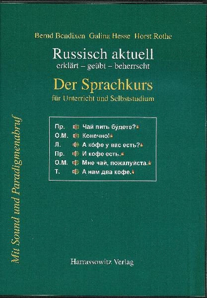 Russisch aktuell / Der Sprachkurs. Für Unterricht und Studium (Download-Lizenzschlüssel) - Bernd Bendixen, Galina Hesse, Horst Rothe