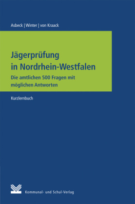 Jägerprüfung in Nordrhein-Westfalen - Alexandra Asbeck, Susanne Winter, Christian von Kraack