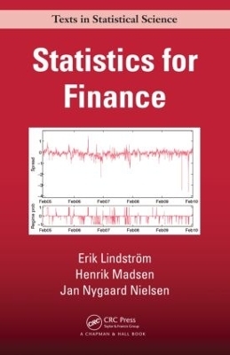 Statistics for Finance - Erik Lindström, Henrik Madsen, Jan Nygaard Nielsen