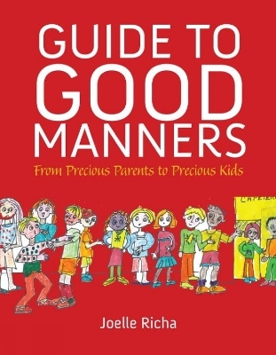 Guide To Good Manners - Joelle Richa