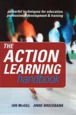 Action Learning Handbook -  Anne Brockbank,  Ian McGill