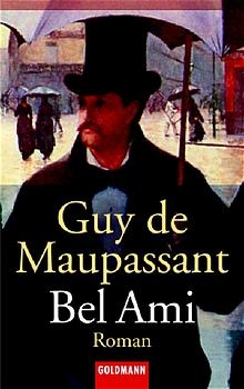 Bel Ami - Guy de Maupassant