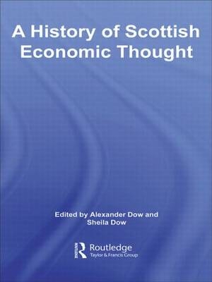 A History of Scottish Economic Thought - 