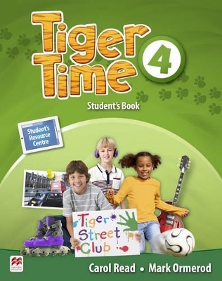 Tiger Time Level 4 Student's Book Pack - Carol Read, Mark Ormerod