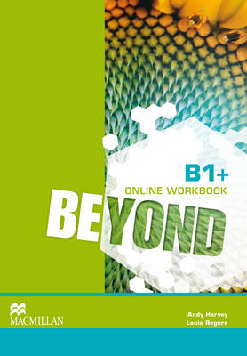 Beyond B1+ Online Workbook - Andy Harvey, Louis Rogers