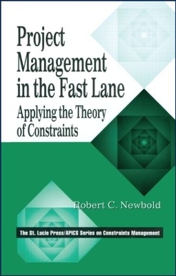 Project Management in the Fast Lane - Robert C. Newbold