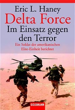 Delta Force - Im Einsatz gegen den Terror - Eric L Haney