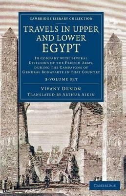 Travels in Upper and Lower Egypt - Vivant Denon