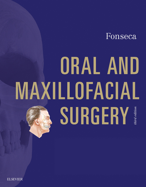 Oral and Maxillofacial Surgery - E-Book -  Raymond J. Fonseca