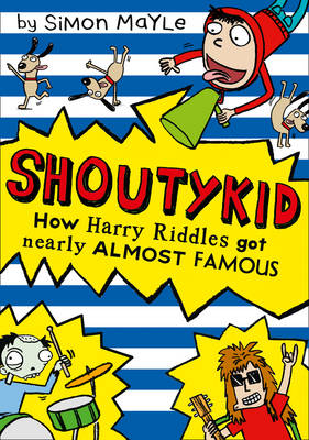 How Harry Riddles Got Nearly Almost Famous - Simon Mayle