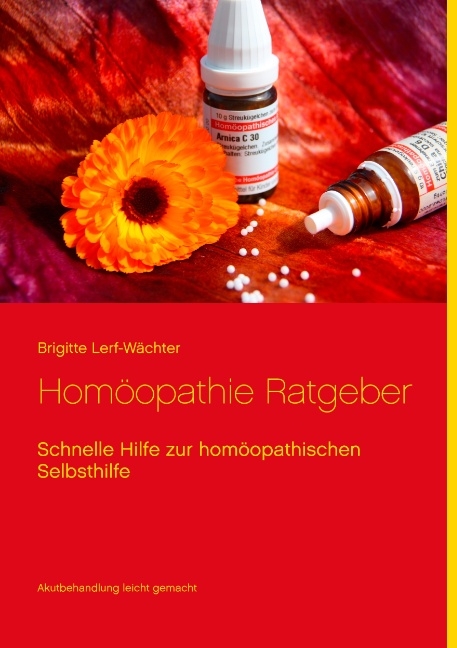 Homöopathie Ratgeber - Brigitte Lerf-Wächter