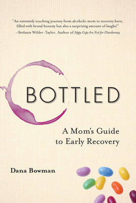 Bottled - Dana Bowman