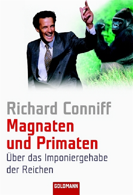 Magnaten und Primaten - Richard Conniff