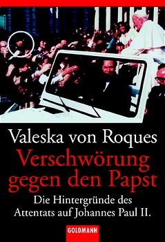 Verschwörung gegen den Papst - Valeska von Roques