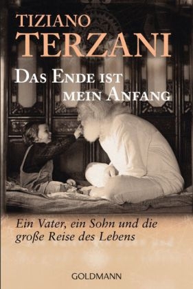 Das Ende ist mein Anfang - Tiziano Terzani