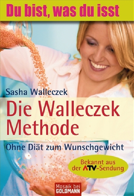 Die Walleczek-Methode - Sasha Walleczek